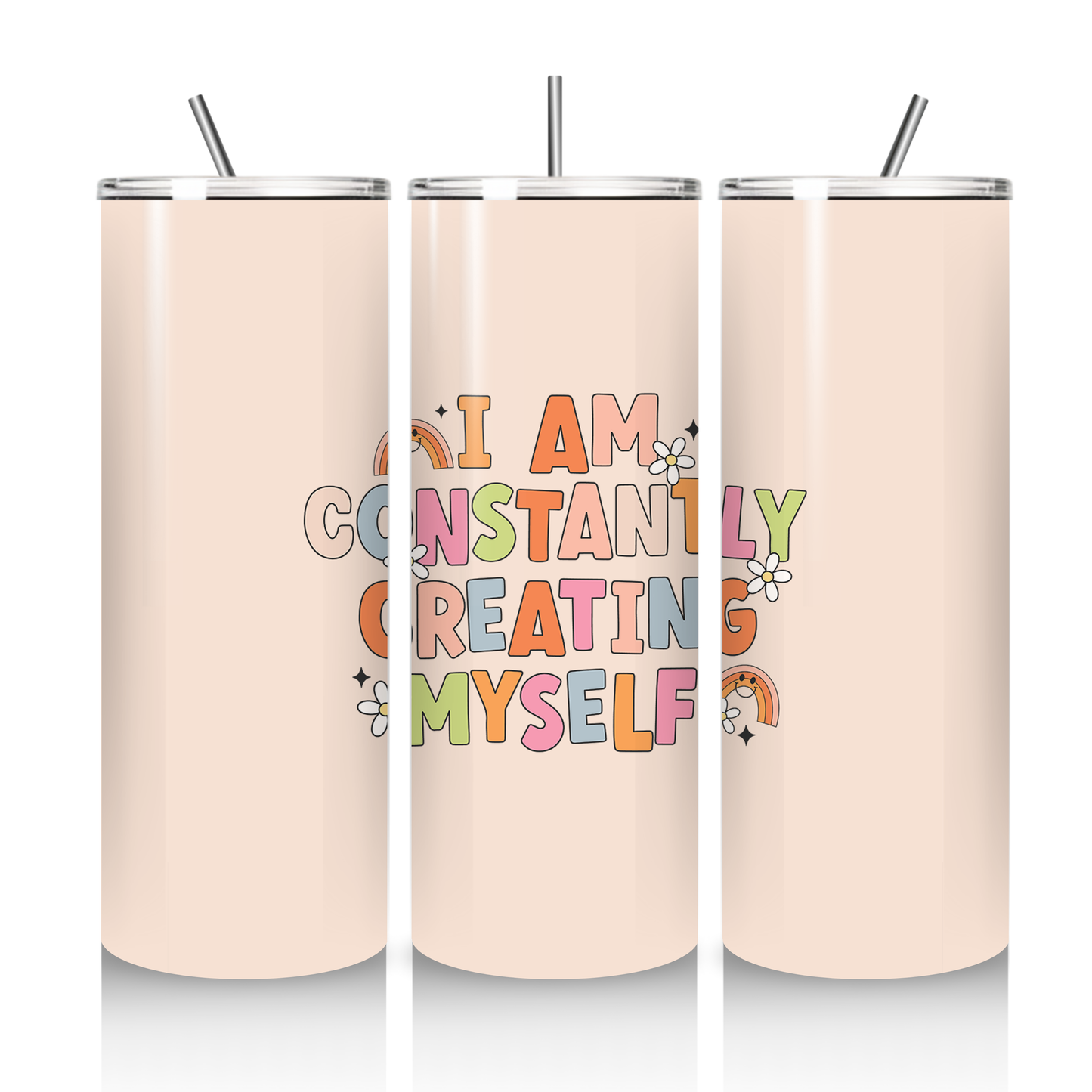 IAmConstantlyCreatingMyself Skinny Tumbler