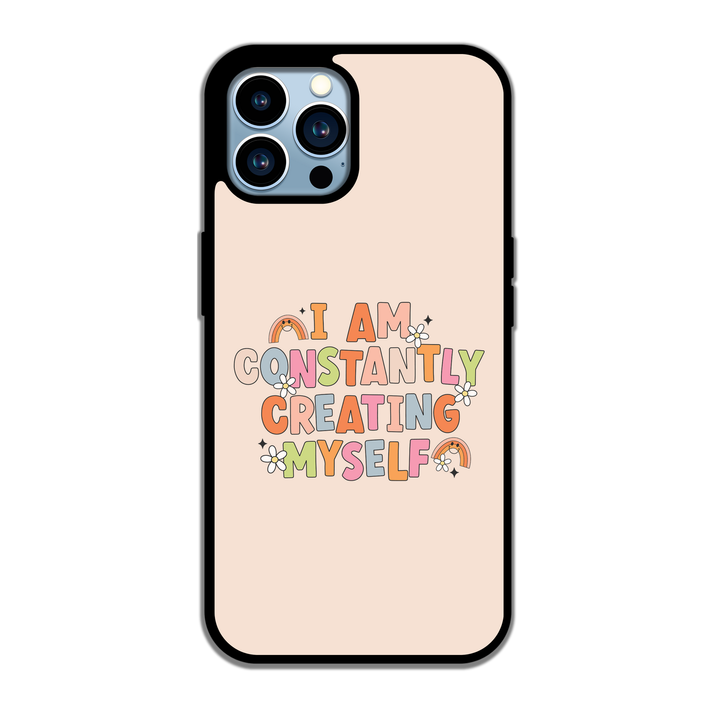 IAmConstantlyCreatingMyself Phone Case