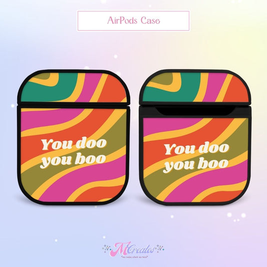 You Doo You Boo AirPods Case